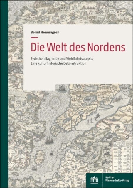 Bernd Henningsen - Die Welt des Nordens, E-bok