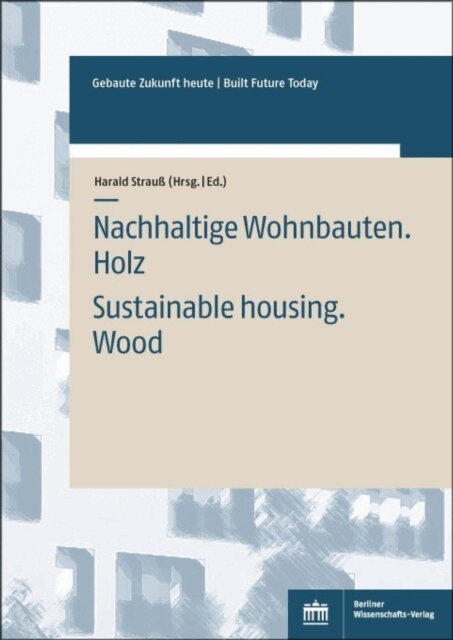 Harald Strau - Nachhaltige Wohnbauten. Holz, E-bok