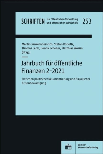 Matthias Woisin, Henrik Scheller, Thomas Lenk, Stefan Korioth, Martin Junkernheinrich - Jahrbuch fur offentliche Finanzen (2021) 2, E-bok