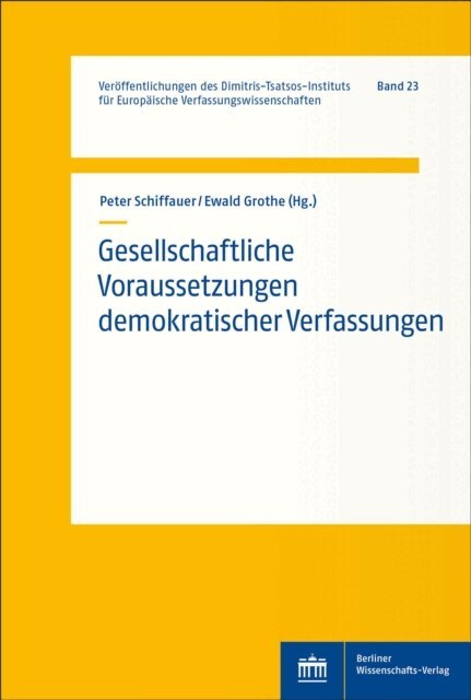 Ewald Grothe, Peter Schiffauer - Gesellschaftliche Voraussetzungen demokratischer Verfassungen, E-bok
