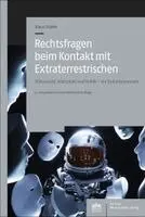 Klaus Stahle - Rechtsfragen Beim Kontakt Mit Extraterrestrischen: Volkerrecht, Wirtschaft Und Politik - Ein Gedankenmodell, Häftad. Tillgänglighet: Lägg i varukorg