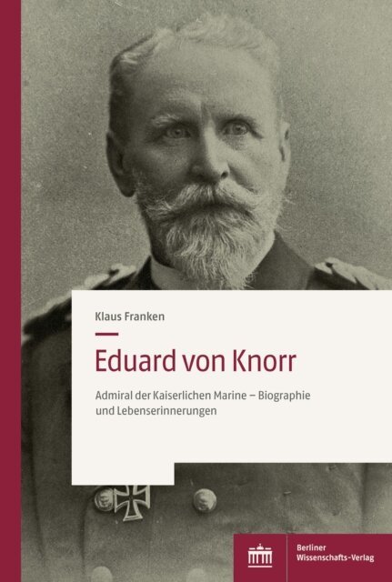 Klaus Franken - Eduard von Knorr, E-bok