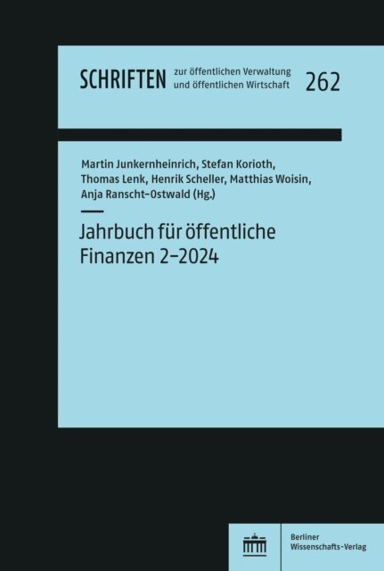 Matthias Woisin, Henrik Scheller, Anja Ranscht-Ostwald, Thomas Lenk, Stefan Korioth, Martin Junkernheinrich - Jahrbuch fur offentliche Finanzen (2024) 2, E-bok