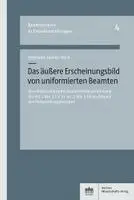 Stephanie Zeulner-Stich - Das äußere Erscheinungsbild von uniformierten Beamten, Häftad. Tillgänglighet: Lägg i varukorg