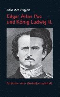 Edgar Allan Poe und Knig Ludwig II.