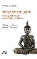 Weisheit der Leere. Wichtige Sutra-Texte des Mahayana-Buddhismus