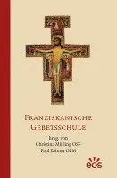 Paul Zahner, Christina Mülling - Franziskanische Gebetsschule, Inbunden. Tillgänglighet: Lägg i varukorg