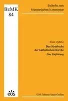 Klaus Lüdicke - Das Strafrecht der katholischen Kirche - Eine Einführung, Häftad. Tillgänglighet: Lägg i varukorg