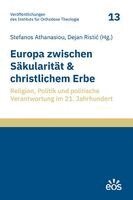 Dejan Risti¿, Stefanos Athanasiou - Europa zwischen Säkularität und christlichem Erbe, Häftad