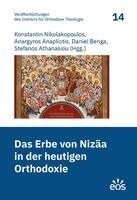 Anargyros Anapliotis, Konstantin Nikolakopoulos, Stefanos Athanasiou, Daniel Benga - Das Erbe von Nizäa in der heutigen Orthodoxie, Häftad