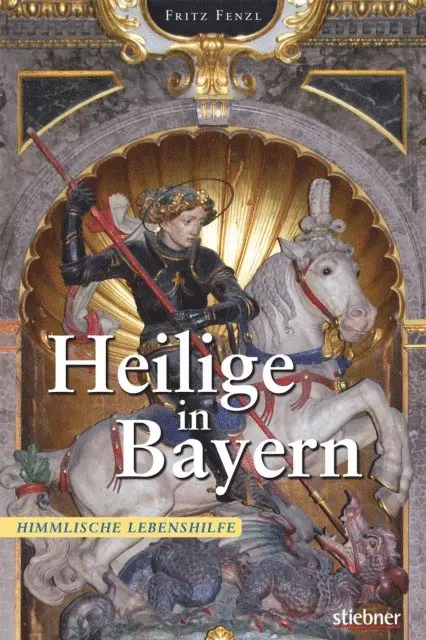 Fritz Fenzl - Heilige in Bayern, E-bok. Tillgänglighet: Lägg i varukorg