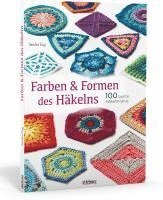 Sandra Eng - Farben und Formen des Häkelns, Häftad