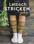 Lettisch stricken: Socken. 50 Strickmuster f�r Kniestr�mpfe, Socken und Stulpen.