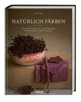 Céline Philippe - Natürlich färben, Häftad