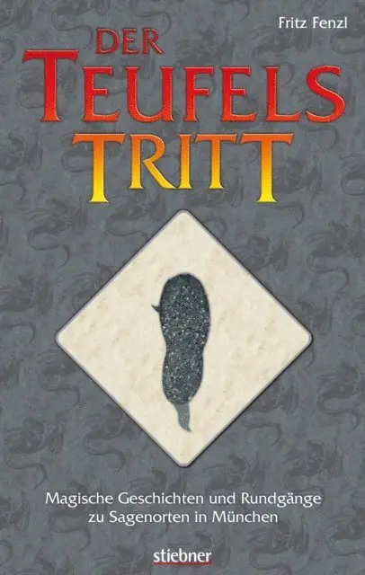 Fritz Fenzl - Der Teufelstritt - Magische Geschichten und Rundgänge zu Sagenorten in München, E-bok. Tillgänglighet: Lägg i varukorg