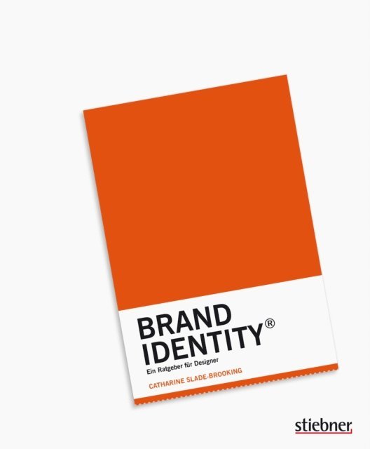 Catharine Slade-Brooking - Brand Identity, E-bok