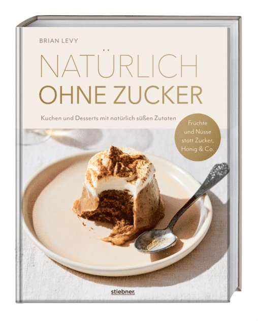 Brian Levy - Natürlich ohne Zucker, E-bok