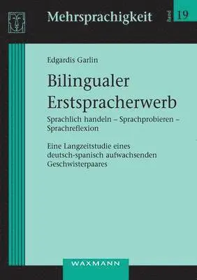 Edgardis Garlin - Bilingualer Erstspracherwerb, Häftad. Tillgänglighet: Lägg i varukorg