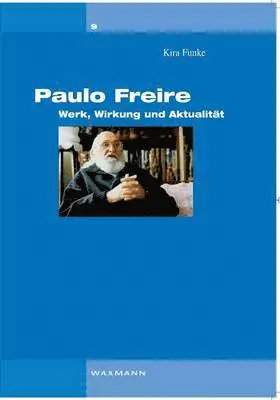 Kira Funke - Paulo Freire, Häftad. Tillgänglighet: Lägg i varukorg