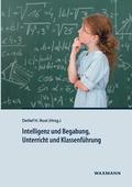Intelligenz und Begabung, Unterricht und Klassenf�hrung