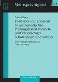 Kohasion und Koharenz in mathematischen Prufungstexten turkisch-deutschsprachiger Schulerinnen und Schuler