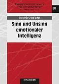 Sinn und Unsinn emotionaler Intelligenz