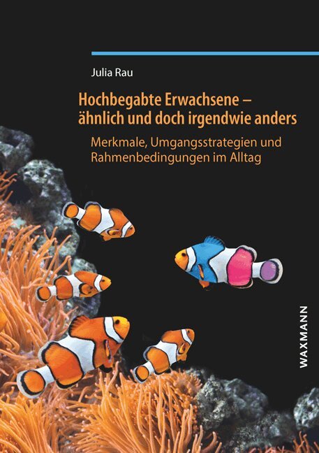Julia Rau - Hochbegabte Erwachsene - ähnlich und doch irgendwie anders, Häftad