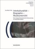 Interkulturalit�t - Biographie - Musikunterricht