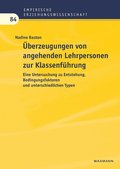 �berzeugungen von angehenden Lehrpersonen zur Klassenf�hrung