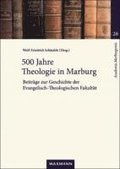 500 Jahre Theologie in Marburg