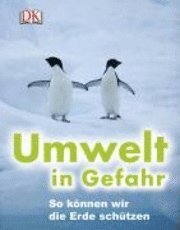 Umwelt in Gefahr