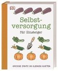 Selbstversorgung fr Einsteiger