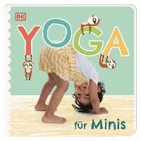 Yoga für Minis, Kartonnage. Tillgänglighet: Lägg i varukorg