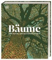 Michael Scott, Ross Bayton, Andrew Mikolajski, Keith Rushforth - Bäume - Eine Natur- und Kulturgeschichte, Inbunden