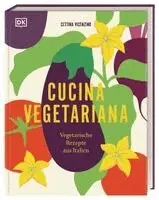 Cettina Vicenzino, DK Verlag - Cucina Vegetariana, Inbunden. Tillgänglighet: Lägg i varukorg