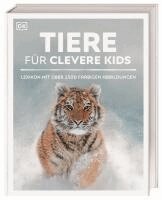 Wissen f�r clevere Kids. Tiere f�r clevere Kids