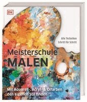 DK Verlag - Meisterschule Malen, Inbunden