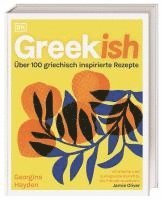Georgina Hayden, DK Verlag - Greekish, Inbunden. Tillgänglighet: Lägg i varukorg