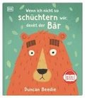 Wenn ich nicht so schüchtern wär, denkt der Bär