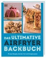DK Verlag - Das ultimative Airfryer Backbuch, Häftad. Tillgänglighet: Lägg i varukorg