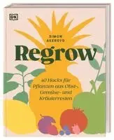 Simon Akeroyd, DK Verlag - Regrow, Inbunden