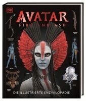 DK Verlag - Avatar Fire and Ash Die illustrierte Enzyklopädie, Inbunden