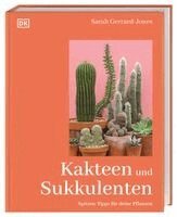 Sarah Gerrard-Jones, DK Verlag - Kakteen und Sukkulenten, Inbunden