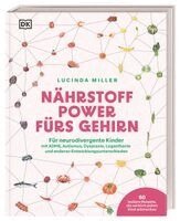 Lucinda Miller, DK Verlag - Nährstoff-Power fürs Gehirn, Inbunden