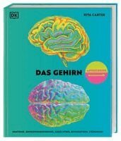 Rita Carter, DK Verlag - Das Gehirn, Inbunden