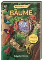 Gail Armstrong, DK Verlag - Kids - Wissenswelten. Bäume, Inbunden