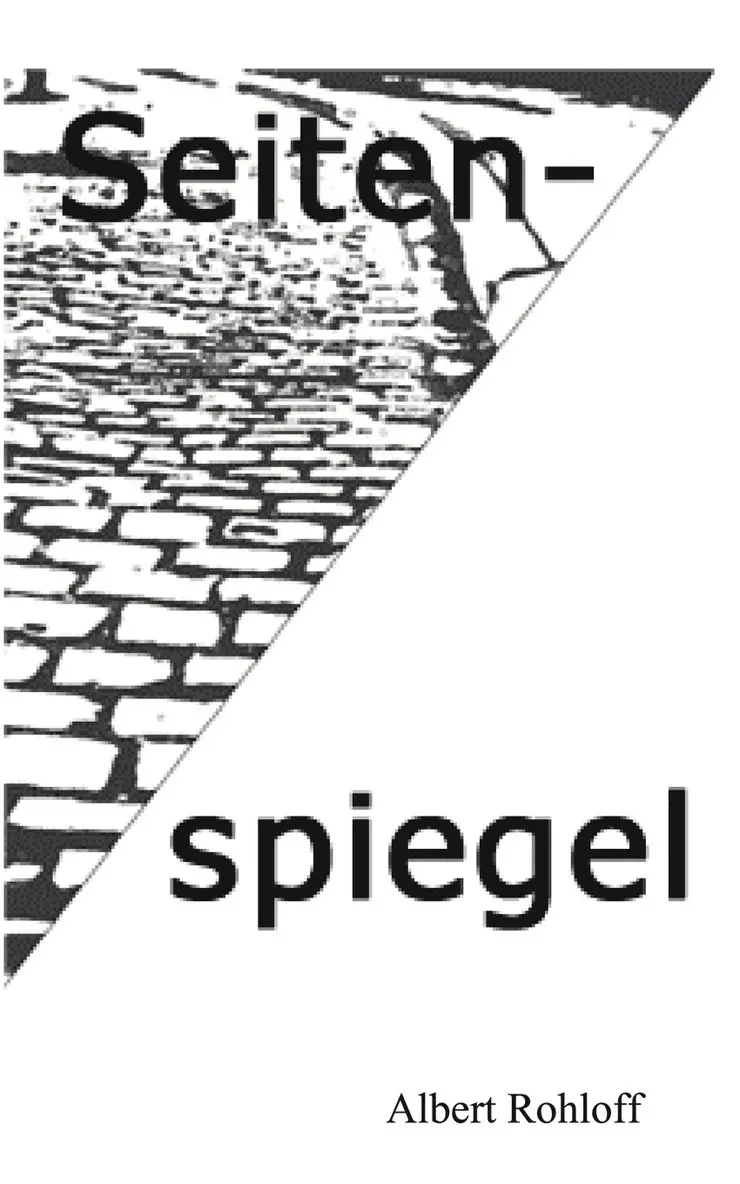 Albert Rohloff - Seitenspiegel, Häftad. Tillgänglighet: Lägg i varukorg