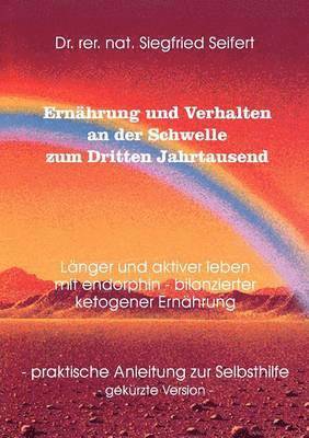 Seifert - Ernährung und Verhalten an der Schwelle zum Dritten Jahrtausend, Häftad