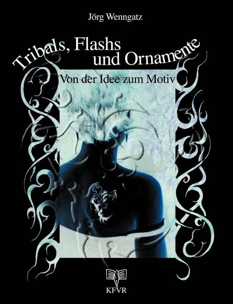 Jörg Wenngatz - Tribals, Flashs und Ornamente, Häftad