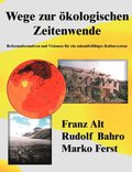 Wege zur kologischen Zeitenwende